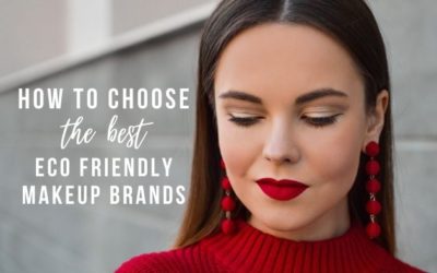 How to Choose the Best Eco Friendly Makeup Brands